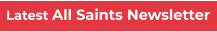 Latest All Saints Newsletter