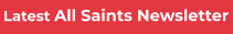 Latest All Saints Newsletter