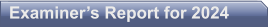 Examiner’s Report for 2024