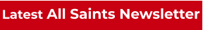 Latest All Saints Newsletter